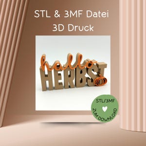 Digital file, 3D printing file, STL or 3MF, lettering "hello AUTUMN", statement saying for 3D printers, e.g. Bambulab etc., autumn