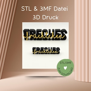 Digital file, 3D printing file, STL or 3MF, lettering &quot;FRECHES Früchtchen&quot;, for 3D printers, e.g. Bambulab etc., more in the shop