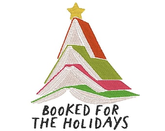 May include: Embroidered design of a Christmas tree made of books, topped with a yellow star. The books are red, green, and pink. Text at the bottom reads "Booked for the Holidays".