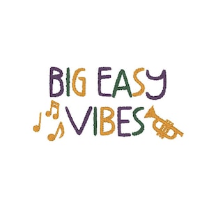 Big Easy Vibes NOLAトランペットミュージックニューオーリンズルイジアナマルディグラ刺繍デザインファイル複数のサイズ4x4 5x7デジタルインスタントダウンロード