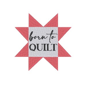 Könnte beinhalten: Ein roter und weißer Quiltblock mit dem Text "born to quilt" in Schwarz.