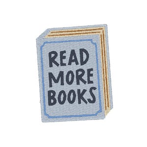 Read More Books Bookish Book Cover Bookworm Reader Book Lover Book Club MULTIPLE SIZES Trendy Embroidery Design 4x4 5x7 Digital Download