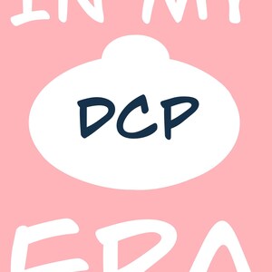In My DCP Era Poster Pink