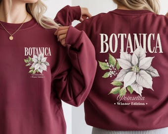 BOTANICA Weihnachtsstern-Sweatshirt, Winter-Blumen-Rundhalsausschnitt, Vintage-Botanischer-Rückendruck, kuscheliger Winter-Pullover, Gärtnerästhetik-Pullover