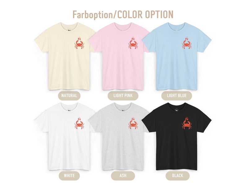 May include: Six short-sleeved t-shirts in various colors: natural, light pink, light blue, white, ash, and black. Each shirt features a small red crab graphic. The text "Farboption/COLOR OPTION" is at the top.