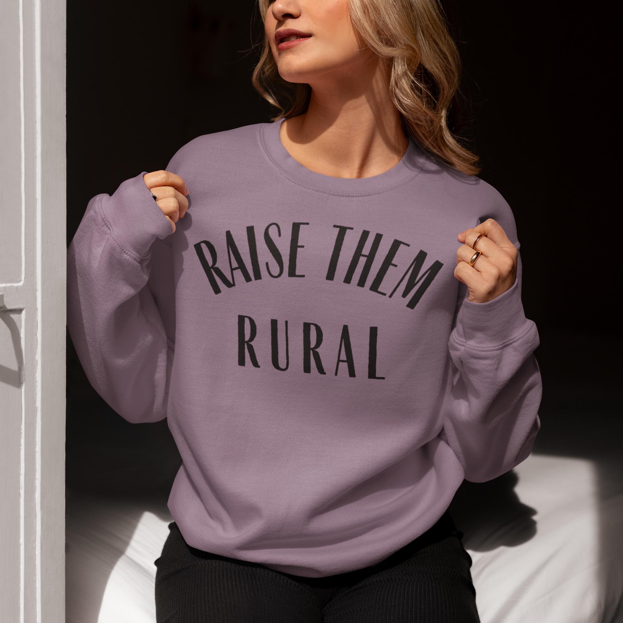 Raise Them Rural Sweatshirt, Small Town Pride Crewneck, Simple Life Mom LongSleeve, Homestead Farmher Sweatshirt, Homeschool Gift for Her