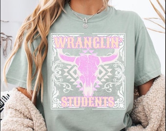 Wranglin Students PNG, Western Boho Teacher T-Shirt (Digital Download)