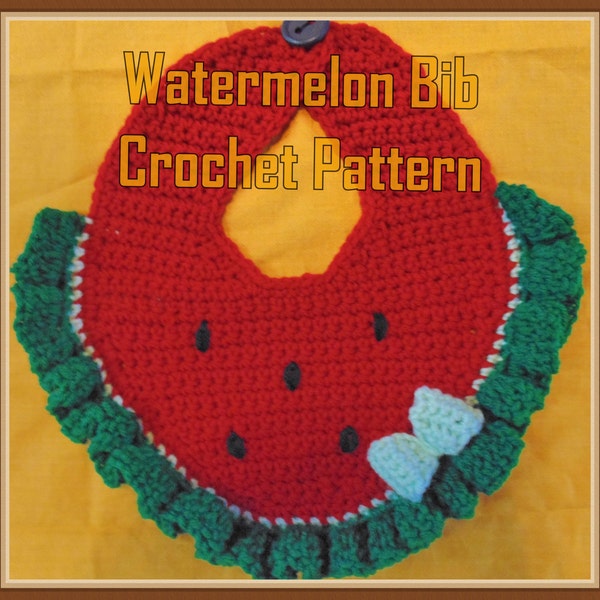 Watermelon  Bib Crochet Pattern - INSTANT DOWNLOAD