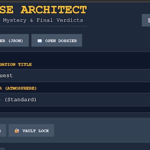 May include: A dark blue interface with the text "CASE ARCHITECT" in yellow. The interface includes fields for "CASE INVESTIGATION TITLE" with "Mystery Quest" entered, and "VISUAL FILTER (ATMOSPHERE)" set to "Noir Blue (Standard)". Buttons include "FILE DOSSIER (JSON)" and "OPEN DOSSIER".