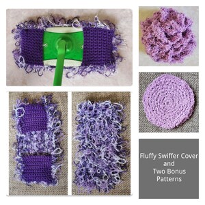 May include: Purple crocheted Swiffer cover with a fluffy texture. Two bonus patterns are included: a round crocheted cover and a square crocheted cover with a fluffy edge.