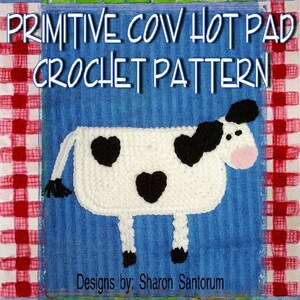 Primitive Cow Hot Pad Crochet Pattern PDF - INSTANT DOWNLOAD.
