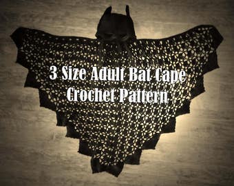 3 Sizes Adult Bat Cape Crochet PATTERN - PDF