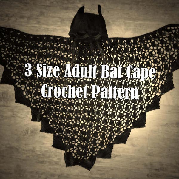 3 Sizes Adult Bat Cape Crochet PATTERN - PDF