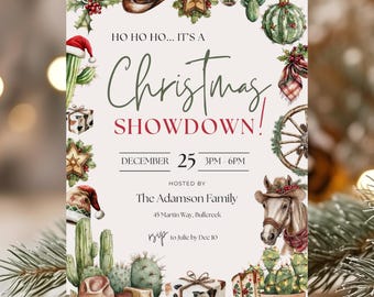 May include: A Christmas Showdown invitation with a rustic, Western theme. The design features cowboy hats, cacti, and a horse, with the text "Christmas Showdown" and event details. The invitation is hosted by The Adamson Family.