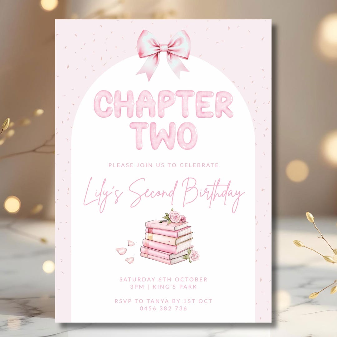 Two Birthday Invite Chapter Two Birthday Invitation, Editable Storybook Girls 2nd Birthday ...