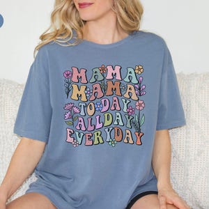 Colorful Mama every day Unisex T-shirt | Cute Gift for Moms, Everyday Wear, Mother's Day, Floral Graphic Tee, Gift for New Moms, Retro