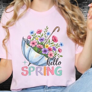Hello Spring Floral T-shirt, Flower Umbrella Shirt, Mother's Day Gift, Casual Wear