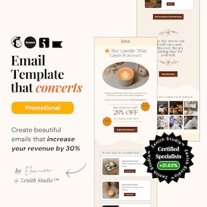 May include: Email template design with the text "Email Template that converts" and a button that says "Promotional". The template features a candle in a white container with a yellow flame. The text "The Candle That Lasts Forever!" is above the candle. The text "But what is real? 20% OFF" is below the candle. The text "All Candles Today Only!" is below the discount text. The text "Zenith Studio Certified Specialists +31.63%" is in a black circle with a white background.