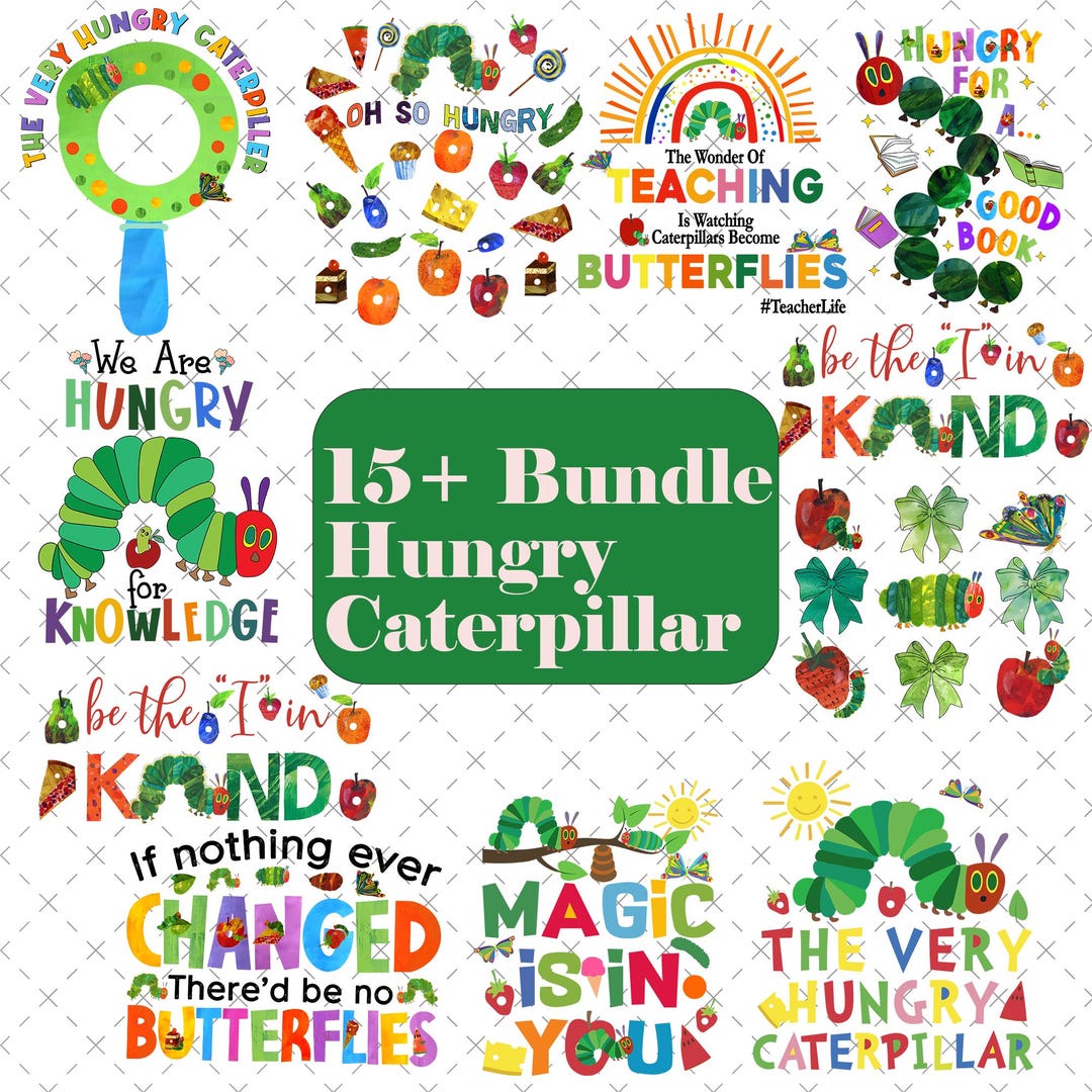 15 Hungry Caterpillar PNG Bundle, Teacher PNG, Book Lover PNG, Back to ...