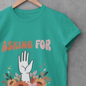Asking for Help is OK T-Shirt, Mental Health Awareness Tee, Supportive Unisex Softstyle Shirt, Motivational Graphic Top, Gift for Friends