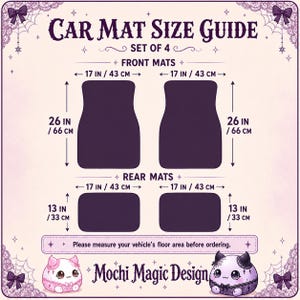 May include: A car mat size guide for a set of 4 mats. Front mats are 43 cm by 66 cm. Rear mats are 43 cm by 33 cm. The graphic features purple text, spiderweb corners, and two small illustrated creatures with the text Mochi Magic Design.