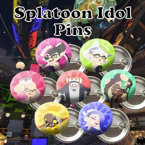 Splatoon Idol Pins