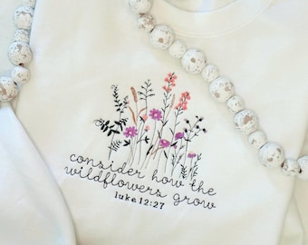 Wildflower Sweatshirt: Christian Bible Verse, Unisex Crewneck