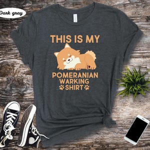 Pomeranian Shirt, Cute Dog Love Shirt, Pomeranian Shirt, Pomeranian Lover Gift, Funny Pomeranian Tee, Pomeranian Mom, Animal Lover Shirt