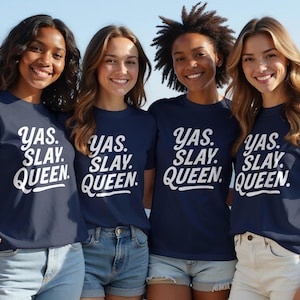 Yas Slay Queen T-Shirt, ermächtigendes T-Shirt, Motivationsgeschenk, Boss Babe Shirt, Girl Power, trendiges Top, positive Vibes, stilvoll, starke Frauen