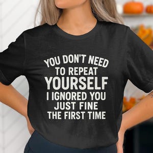 Funny Sarcastic TShirt, Ignored You T Shirt, Introvert Sarcasm Tee, Unique Sarcastic Gift, Funny Gift Idea, Anti Social Shirt, Joke Shirt