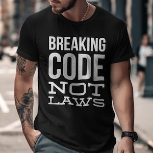 Coding Shirt, Funny Programmer Shirt, Geek Humor Tee, Developer Gift, Coder Shirt, Programming Shirt, Hacker Shirt, Unisex T-Shirt