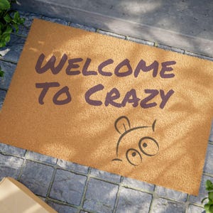 Welcome to Crazy Doormat - Fun Home Entrance Mat, Quirky Decor, Perfect Gift for Housewarming, Funny Welcome Rug