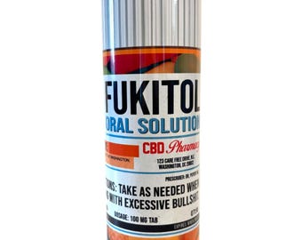 Fukitol Tumbler: Personalized Pharmacy Graphic, 20oz Insulated Beverage Holder