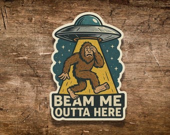 Funny Bigfoot UFO Abduction Sticker: Cryptid Humor Vinyl Decal