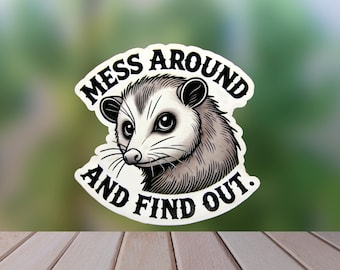 Funny Opossum Vinyl Sticker - Sarcastic Animal Decal