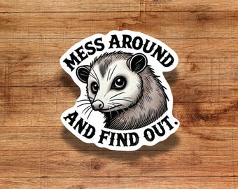 Sarcastic Opossum Sticker: Funny Animal Humor Die Cut Vinyl Decal