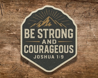 Joshua 1:9 Vinyl Sticker - Christian Mountain Bible Verse Decal