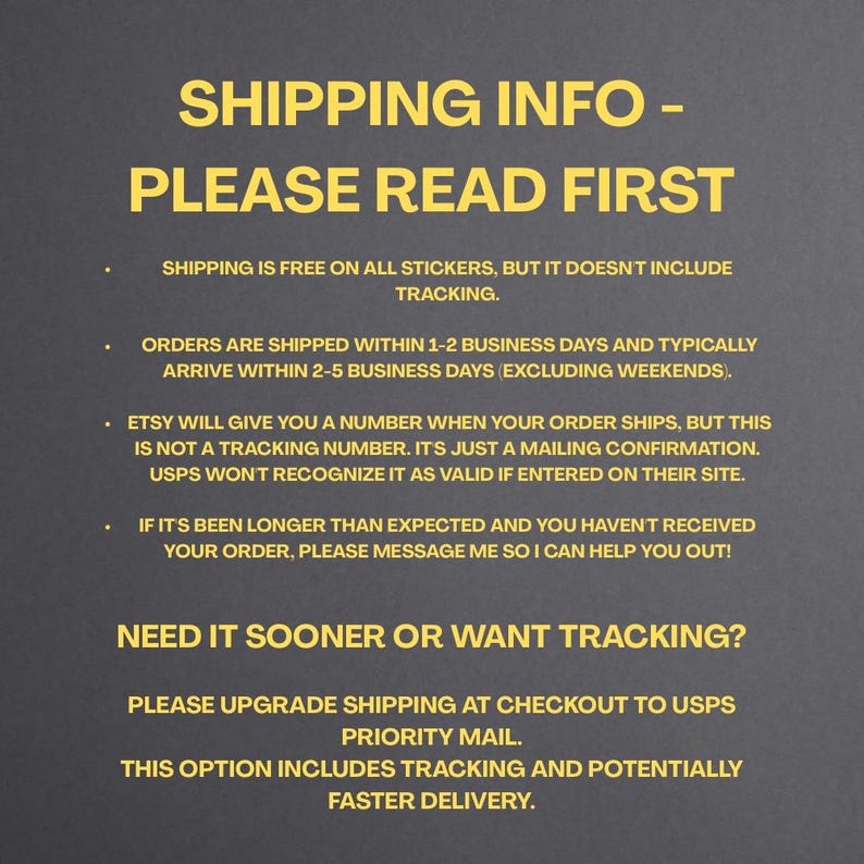 A dark gray background with yellow text explaining shipping details. It notes free untracked shipping, processing time, and guidance for customers who need tracking or faster delivery.