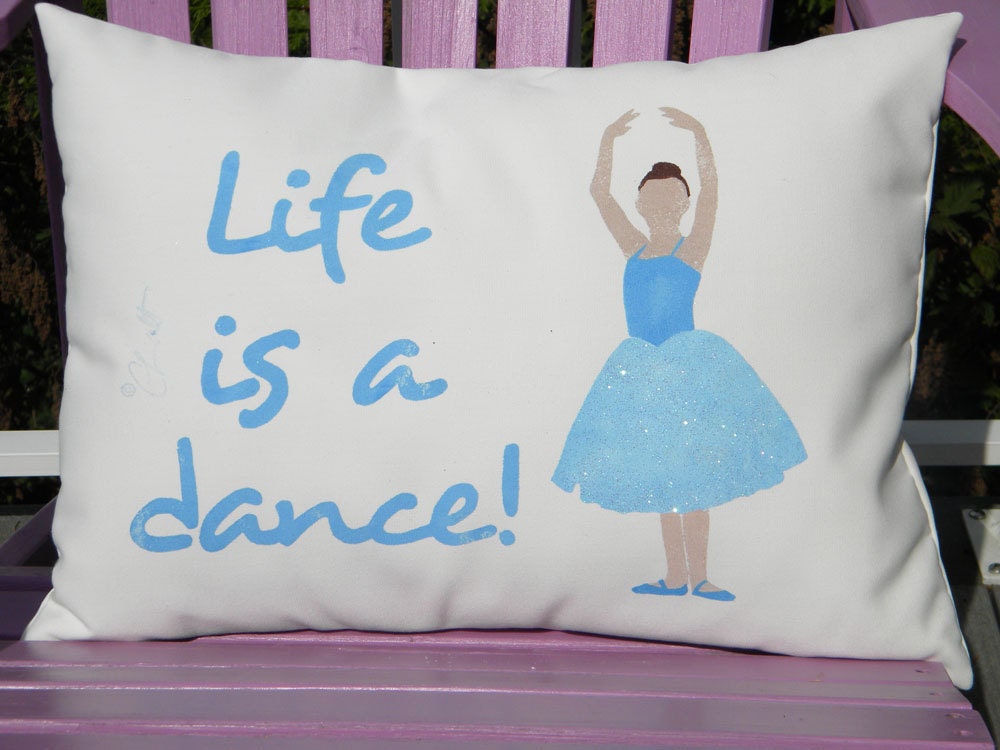 LIFE IS a DANCE hand painted pillow 15x20 or Etsy