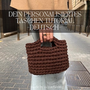 Häkeltaschen Tutorial, DEUTSCH, Crochet Bag, Anleitung, Handmade, Häkelanleitung, personalisierte Tasche, Shopper, PDF Dokument, Video