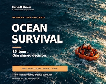 May include: A digital graphic for a printable team challenge titled Ocean Survival. The text reads SpreadOSheets, In partnership with Escape Scenario, 15 items. One shared decision. WHAT WOULD YOUR TEAM PUT FIRST? Think independently. Decide together. PRINTABLE PDF NO PHYSICAL ITEM 01. An orange life raft with people in life vests floats on dark blue ocean water.