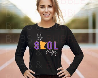 Let’s SKOL Crazy! Adult Long Sleeve Shirt Performance Athletic Sport-Tek Minnesota Vikings Prince