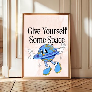 Conjunto de carteles de registro de autocuidado y espacio seguro, arte de pared con cita "Necesito algo de espacio", decoración retro, arte de pared con dibujos animados de la Tierra