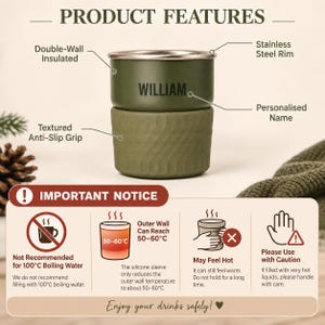 May include: An olive green insulated cup with a stainless steel rim and the name WILLIAM printed on the side. It features a textured anti-slip grip. An important notice graphic warns that the outer wall can reach 50-60 degrees Celsius.