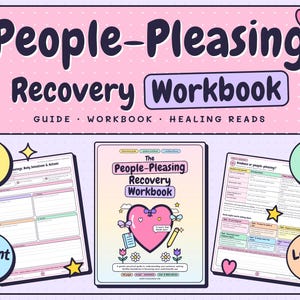 May include: A digital workbook titled People-Pleasing Recovery Workbook with a pastel pink background, featuring a central heart illustration, two sample interior pages, and circular badges indicating 102 pages, color and black and white options, instant PDF format, and letter and A4 sizing.