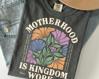 Motherhood Is Kingdom Work PNG, Floral Christian Faith Digital Download