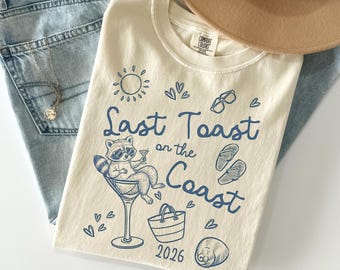 Last Toast on the Coast PNG, Funny Raccoon Sublimation Design, Instant Download