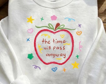 the time will pass anyway Motivational Apple PNG, Hand Drawn Sublimation Digital Download