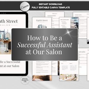 May include: A digital Canva template titled "How to Be a Successful Assistant at Our Salon." The design features the salon's logo, interior photos, and various document pages. The template is fully editable and available for instant download.