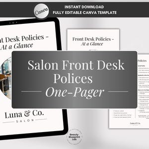 May include: A digital Canva template for salon front desk policies. The design includes the text "Salon Front Desk Policies - One-Pager" and "Front Desk Policies - At a Glance". The Luna & Co. salon logo is also visible.